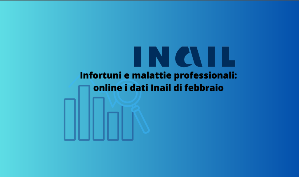 inail-infortuni-e-malattie-professionali-febbraio-2026